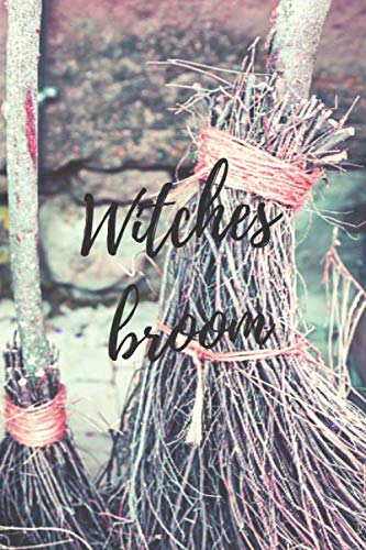 Witches broom (witches theme): lined notebook with 100 pages - journal for travel, work or school - take it anywhere (6" x 9")