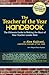 The Teacher of the Year Handbook: The Ultimate Guide to Making the Most of Your Teacher-Leader Role