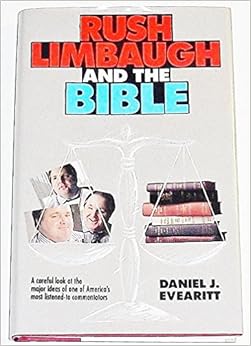 Rush Limbaugh and the Bible: Daniel J. Evearitt: 9780889651043: Amazon.com: Books