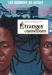 Étranges connexions