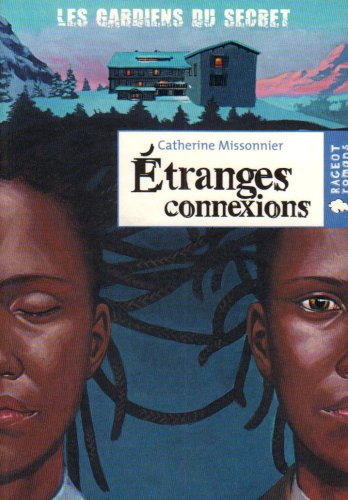 Étranges connexions