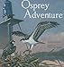Osprey Adventure