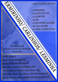 Livro ERMIRINHO, CARLINHOS E O LESMINHA!: MINHA VIDA.