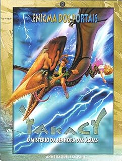 Livro Yakacy, o mistério da senhora das águas (Enigma dos Portais)
