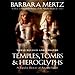 Temples, Tombs, and Hieroglyphs: A Popular History of Ancient Egypt by 
