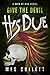 Give the Devil His Due (Days of New Book 5)