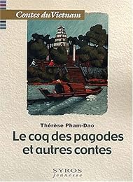Le  coq des pagodes