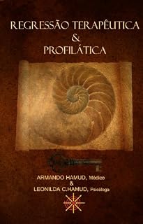 Livro Regressão Terapêutica e Profilática