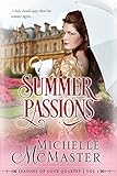 Summer Passions (Seasons of Love Book 1)