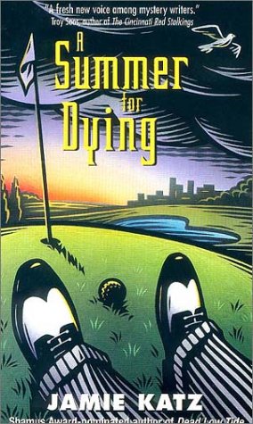 A Summer for Dying (Dan Kardon Mysteries)