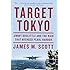 Target Tokyo: Jimmy Doolittle and the Raid That Avenged Pearl Harbor