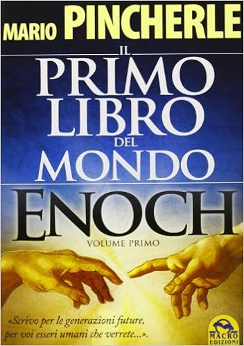 Mario Pincherle - Il primo libro del mondo. Enoch: 1 (2003)