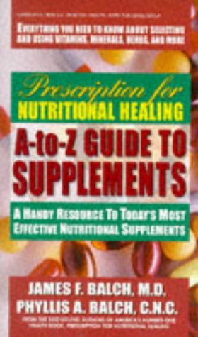 Pdf Download Prescription For Nutritional Healing A To Z Guide To Supplements A Handy Resource To Today S Most Effective Nutritional Supplements Popular Best Epub By Phyllis A Balch Heq39pvjprens96t