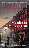 Murder in Murray Hill (A Gaslight Mystery) by Victoria Thompson