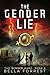 The Gender Game 3: The Gender Lie