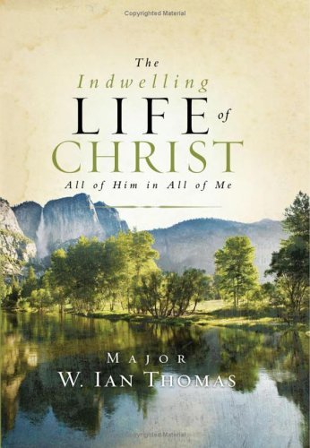 Cover of The Indwelling Life of Christ
