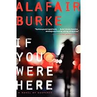 If You Were Here: A Novel of Suspense