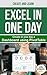 Excel in One Day Create and Learn Dashboard: Create step-by-step a Dashboard using PivotTable (Excel by 