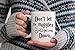Don't Let The Muggles Get You Down - 11 Oz White Ceramic Glossy Mug With Large C-handle (Microwave and Dishwasher Safe)