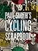Paul Smith's Cycling Scrapbook by 