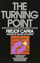 The Turning Point: Science, Society, and the Rising Culture