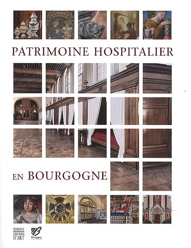 patrimoine hospitalier en Bourgogne by (Paperback)