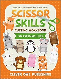 Download Scissor Skills Cutting Workbook For Preschool Kids Activity Book For Children Ages 3 5 Cool Crafts For Toddlers And Children Ages 2 4 Coloring And Years Olds Cutting Activity Books For Kids
