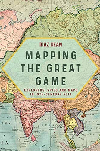 Download Mapping the Great Game: Explorers, Spies and Maps in 19th-century Asia (English Edition) PDF