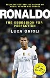 Ronaldo - 2017 Edition: The Obsession for Perfection