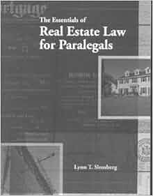 The Essentials Of Real Estate Law For Paralegals Lynn T