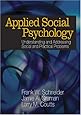 Applied Social Psychology: Understanding and Addressing Social and Practical Problems