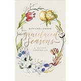 GraceLaced Seasons: A Guided Companion