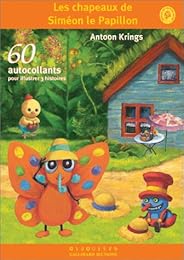 Les  chapeaux de Siméon le papillon