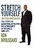 Stretch Yourself: Create The Relationships You Deserve - Book by Ron Broussard