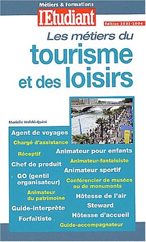 Les  métiers du tourisme et des loisirs