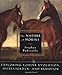 The Nature of Horses: Exploring Equine Evolution, Intelligence, and Behavior by Stephen Budiansky