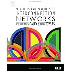Principles and Practices of Interconnection Networks (The Morgan Kaufmann Series in Computer Architecture and Design)