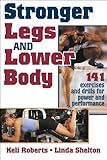 Stronger Legs and Lower Body by 