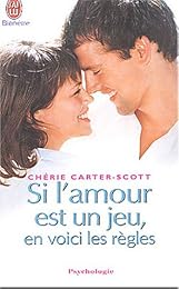 Si l'amour est un jeu, en voici les règles