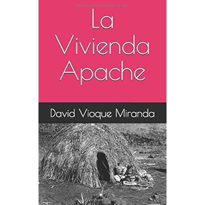 La Vivienda Apache