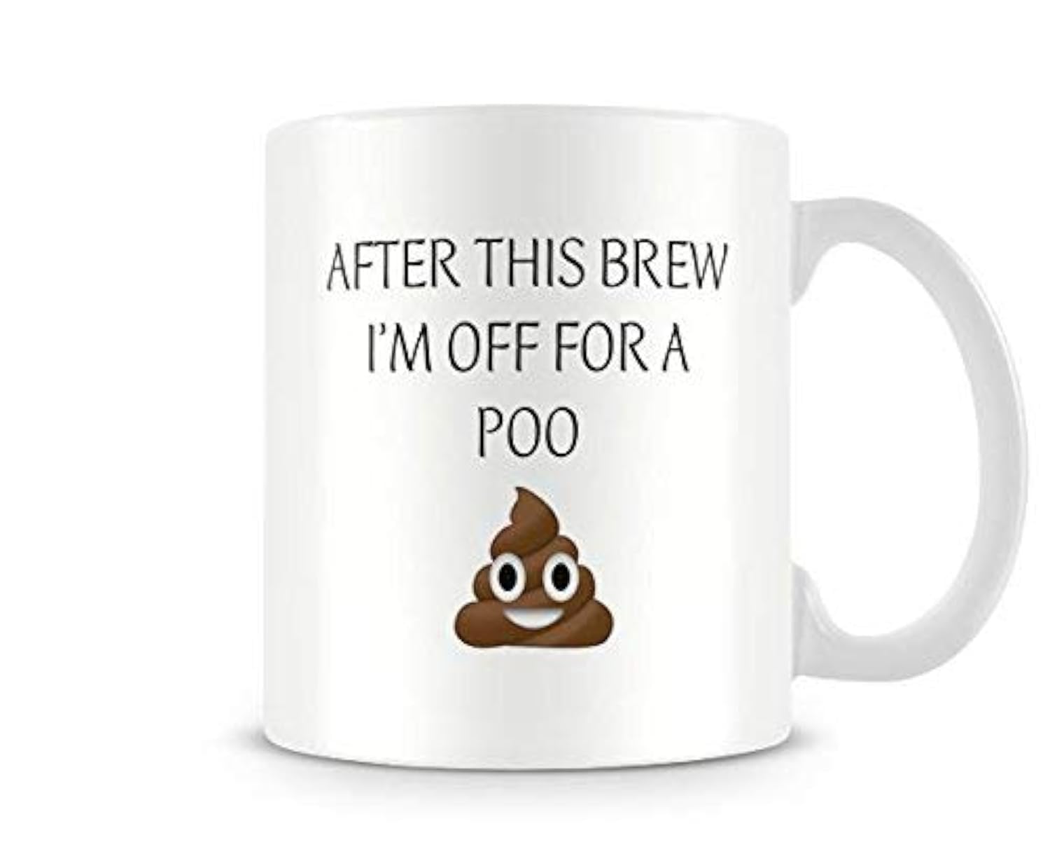 Behind The Glass - After This Brew... Poo - Printed Funny Mug - Great Gift/Present Idea, Ceramic, 11fl.oz.
