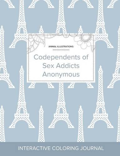 Adult Coloring Journal: Codependents of Sex Addicts Anonymous (Animal Illustrations, Eiffel Tower)