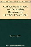 Conflict Management and Counseling (Resources for Christian Counseling)