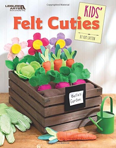 Kids Felt Cuties | Crafting | Leisure Arts (7166) (Leisure Arts Crochet) Paperback – July 24, 2017