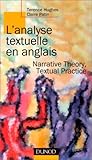 L'analyse textuelle en anglais. Narrative Theory, Textual Practice by