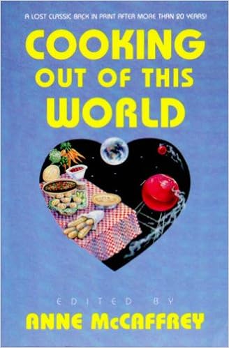 Amazon Com Cooking Out Of This World 9781880448137 Mccaffrey Anne Books