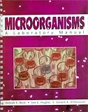 Micro Organisms : A Laboratory Manual, University of Idaho Staff, 0787253928