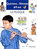 Questions - Réponses, 6/9 ans : La Musique by 