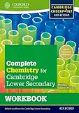 Complete Chemistry for Cambridge Secondary 1 Workbook: For Cambridge Checkpoint and beyond