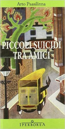 Arto Paasilinna - Piccoli suicidi tra amici (2006)